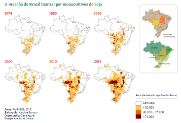 A invasão do Brasil Central pelo monocultivo da soja
